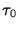 $\tau_0$