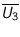 $\overline{U_{3}}$