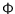 ${\Phi}$
