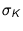 $\sigma_K$
